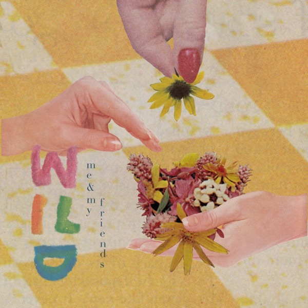 Me & My Friends - Single album cover