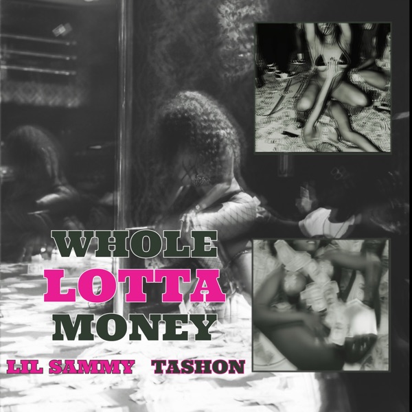Whole Lotta Money - Single (feat. Ta'shon) - Single album cover