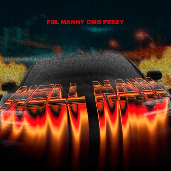 Hell Nah (feat. OMB Peezy) - Single album cover