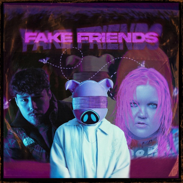 Fake Friends - Single album cover