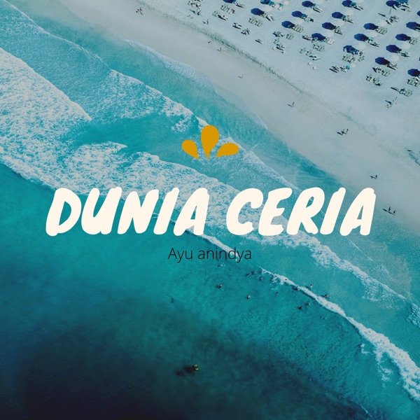 Dunia Ceria (feat. Ayu, pras & jibro) - Single album cover