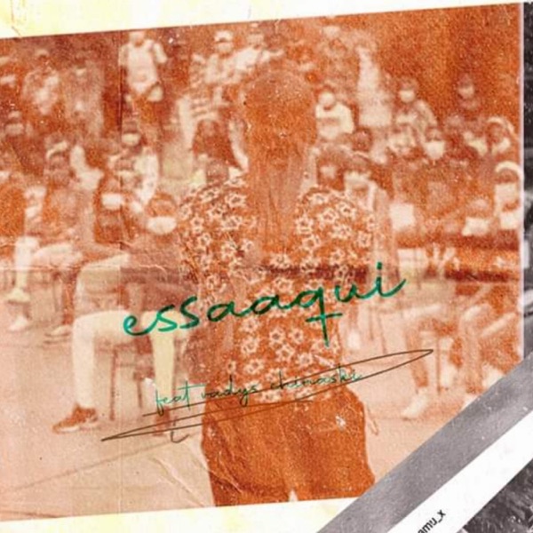 ESSAAQUI (feat. Chinaski) - Single album cover