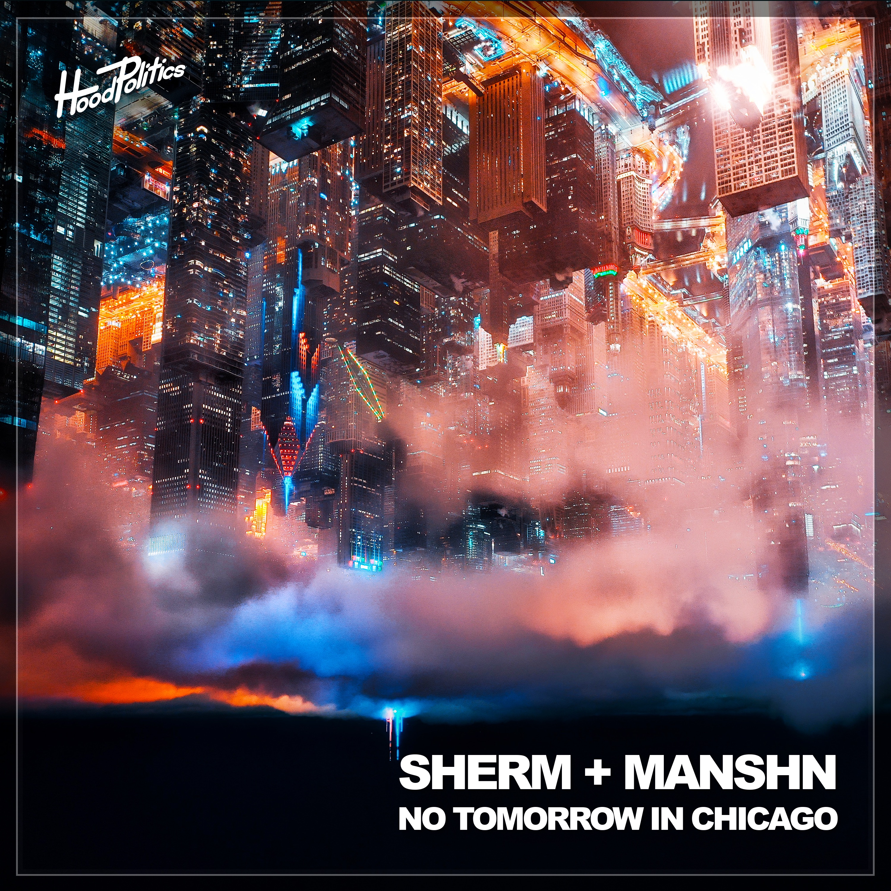 No Tomorrow In Chicago - Single album cover