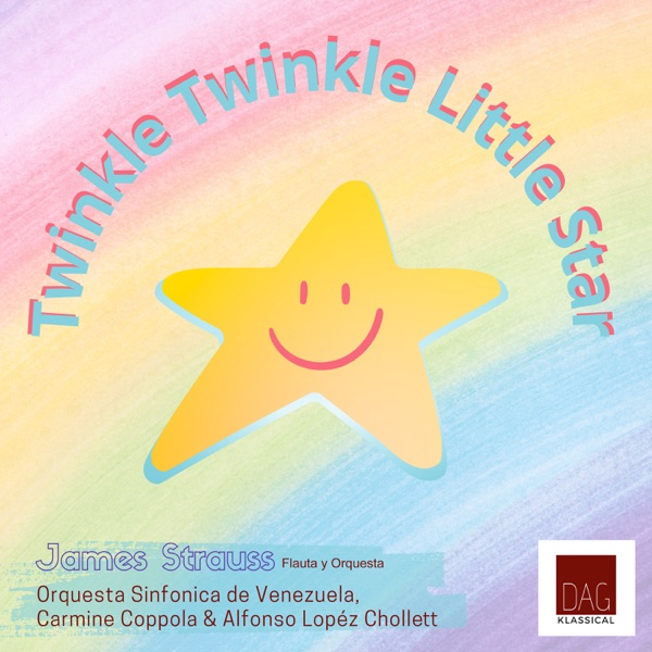 Twinkle Twinkle Little Star (Flauta y Orquesta) [feat. Carmine Coppola, Alfonso Lopéz Chollett & Orq album cover