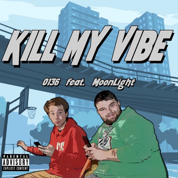 Kill My Vibe (feat. Moonlight) - Single album cover