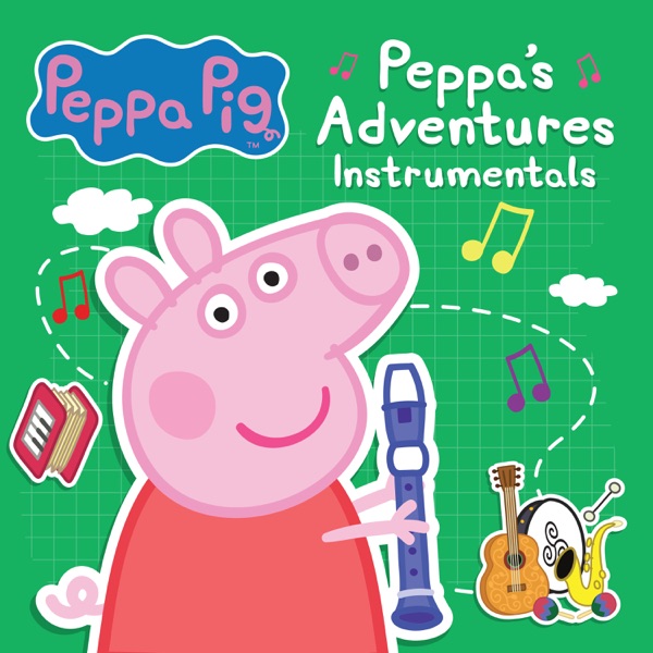 Peppa's Adventures: The Album (Instrumentals) album cover
