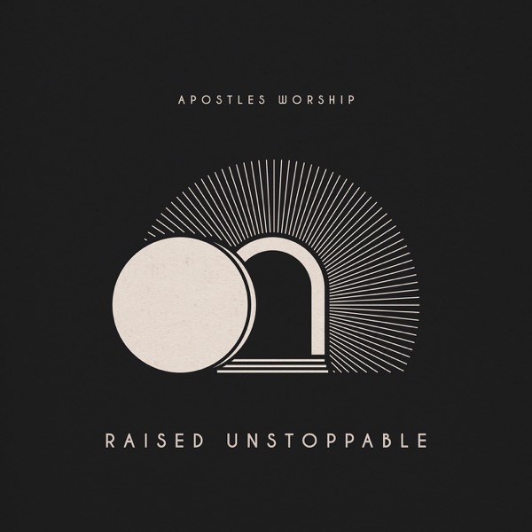 Raised Unstoppable (Live) - Single [feat. Mac Powell & Jeremy Ezell] - Single album cover