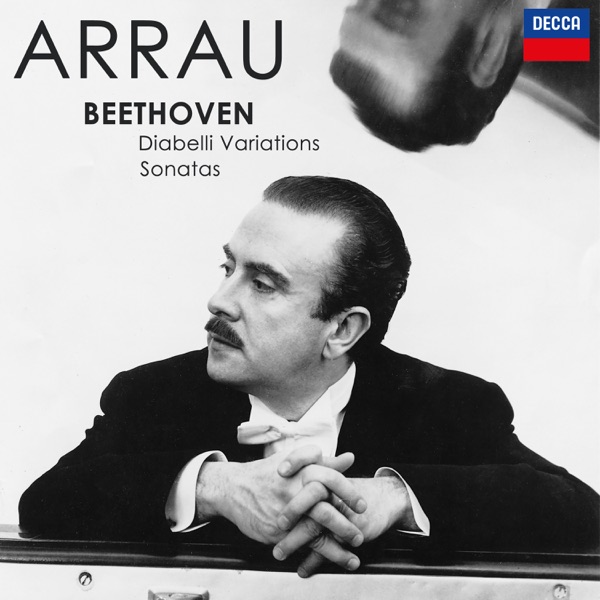 Arrau: Beethoven - Diabelli Variations & Sonatas album cover