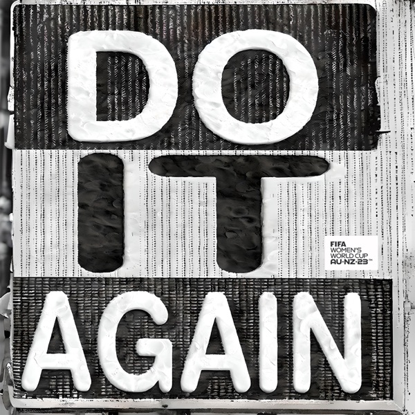 DO IT AGAIN (Official Song of the FIFA Women’s World Cup 2023™) [feat. Mallrat] - Single album cover