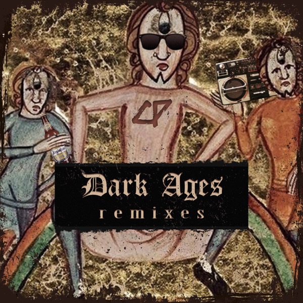 Dark Ages - EP (Remixes) album cover