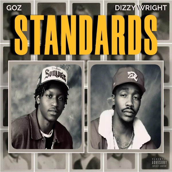 STANDARDS (feat. Dizzy Wright) - Single album cover