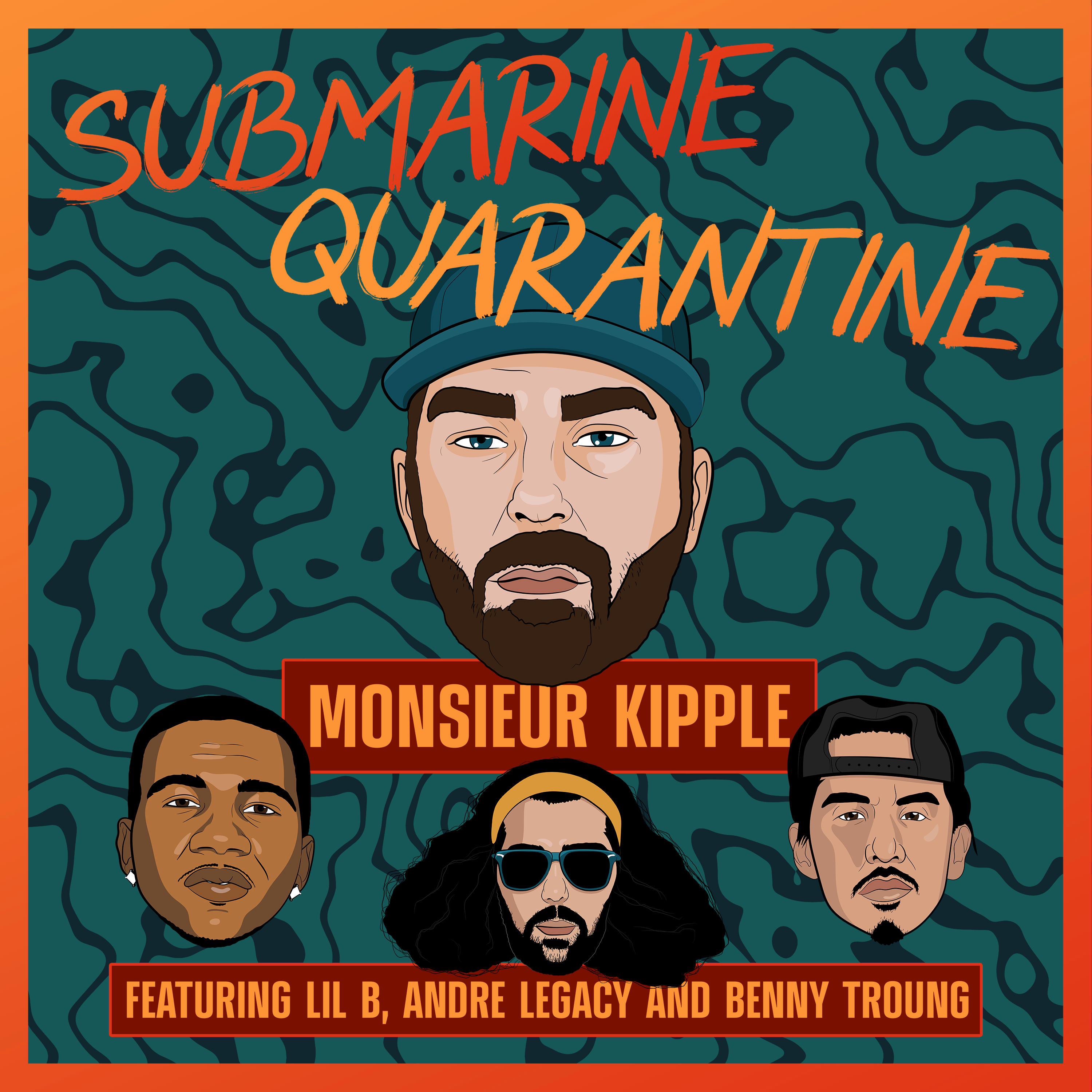 Submarine Quarantine (feat. Lil B, Andre Legacy & Benny Troung) - Single album cover
