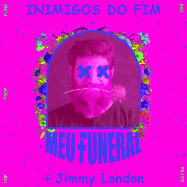 Inimigos Do Fim - Single album cover