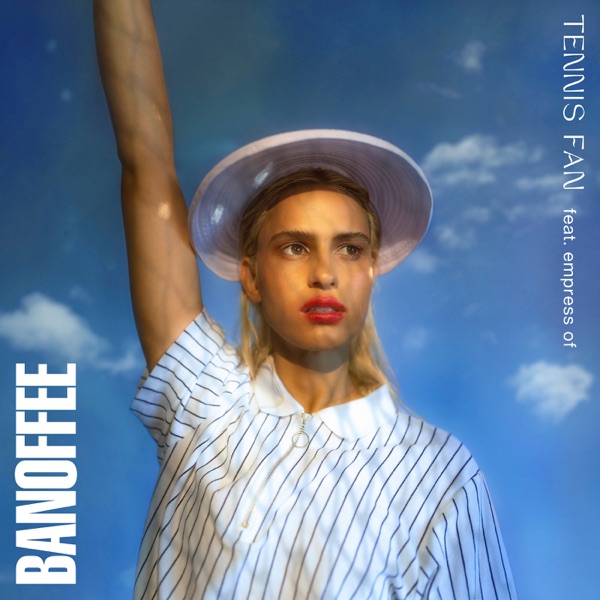 Tennis Fan (feat. Empress Of) - Single album cover