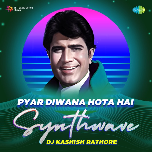 Pyar Diwana Hota Hai (Synthwave) - Single album cover