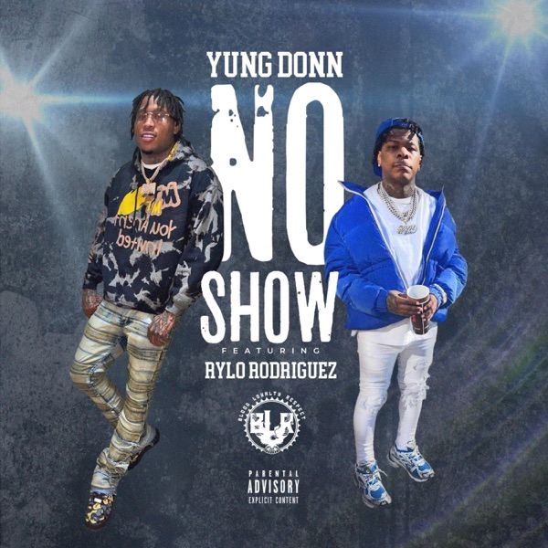 No Show (feat. Rylo Rodriguez) - Single album cover