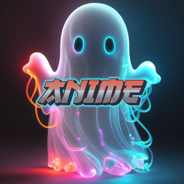 Anime (feat. Space Ghost, Matt Grodus & erriana) - Single album cover