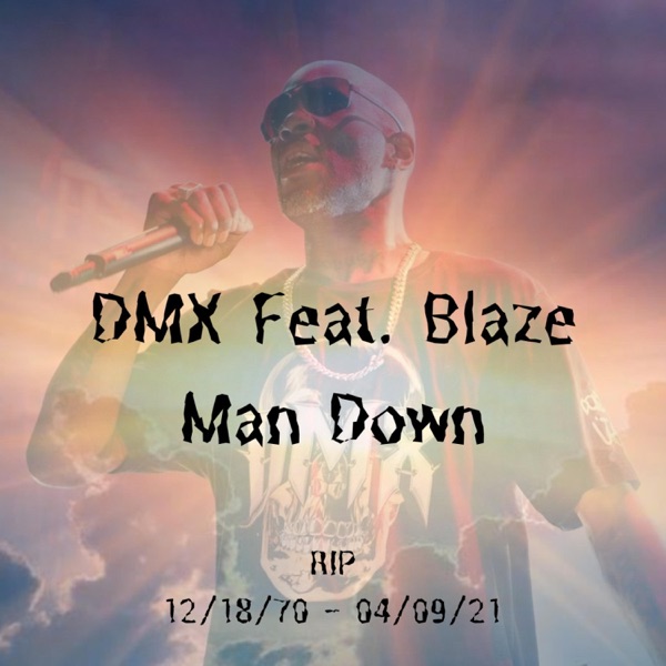 Man Down (feat. DMX) - Single album cover