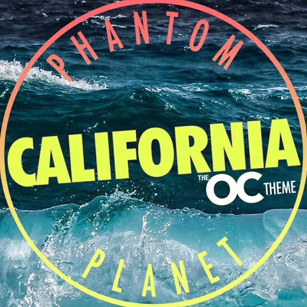 CALIFORNIA (The OC theme) - Single album cover