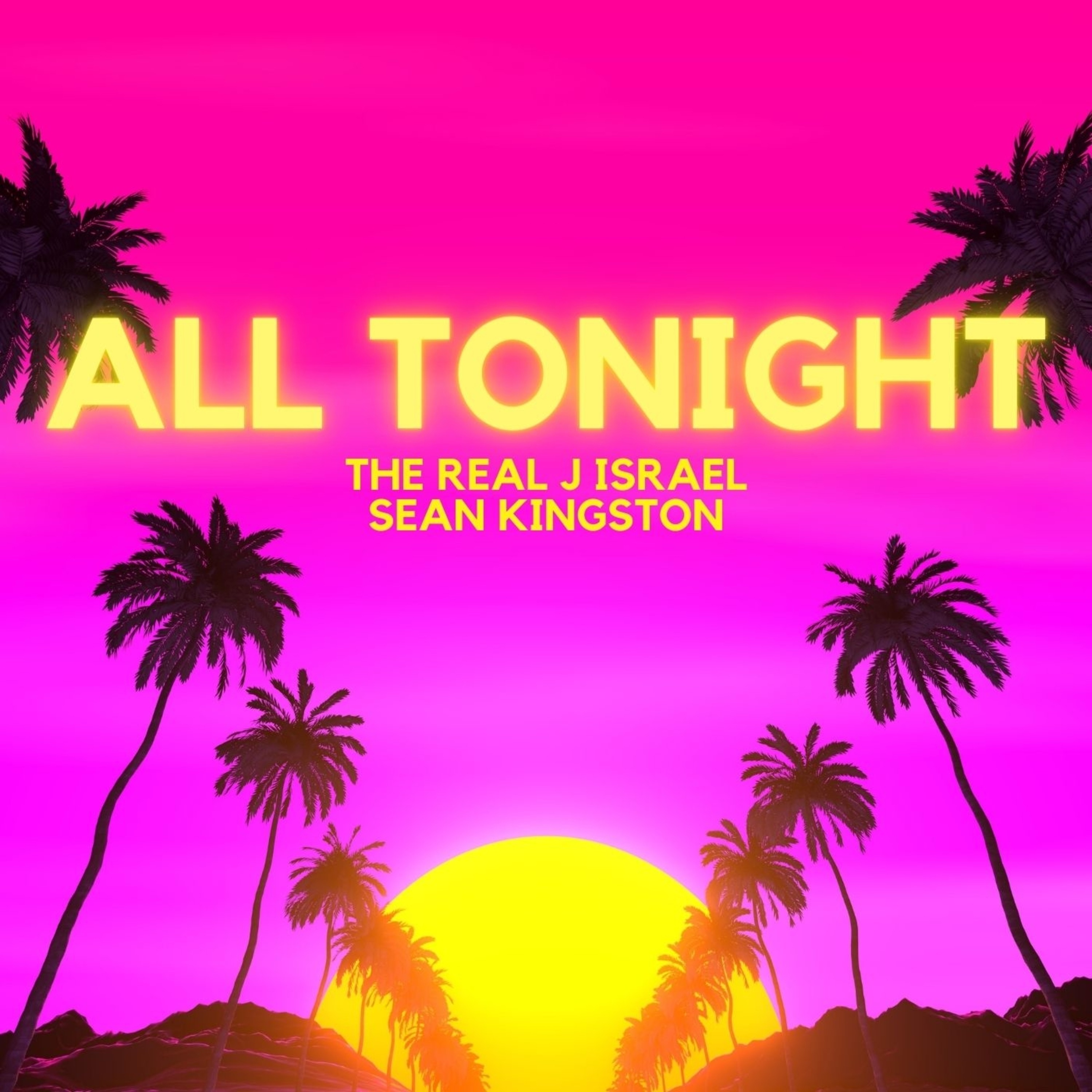 All Tonight (feat. Sean Kingston) - Single album cover