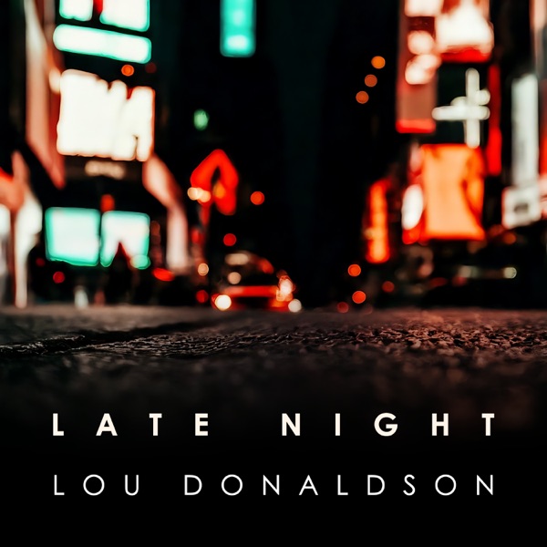 Late Night Lou Donaldson album cover