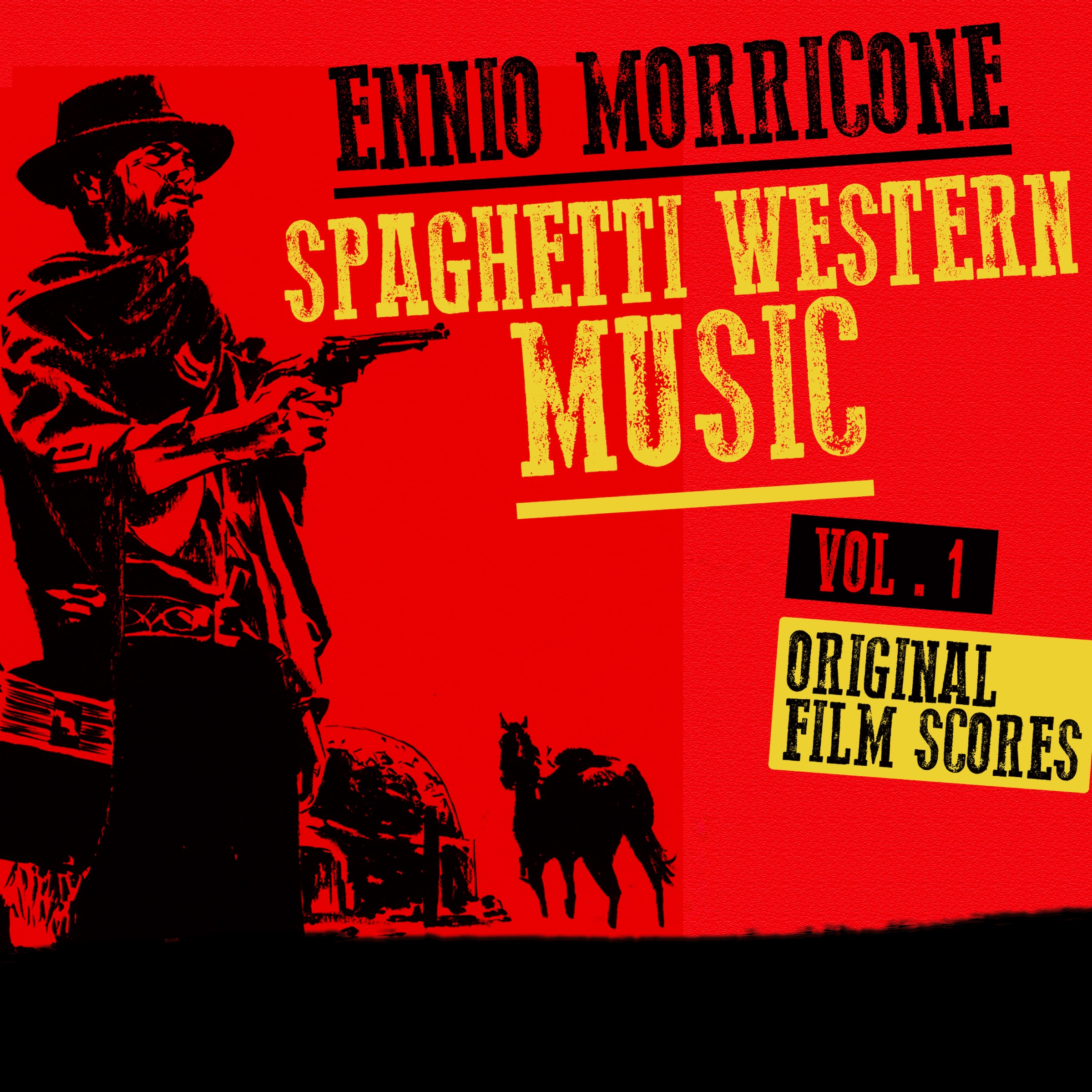 Ennio Morricone: Spaghetti Western Music (Original Film Scores), Vol. 1 album cover