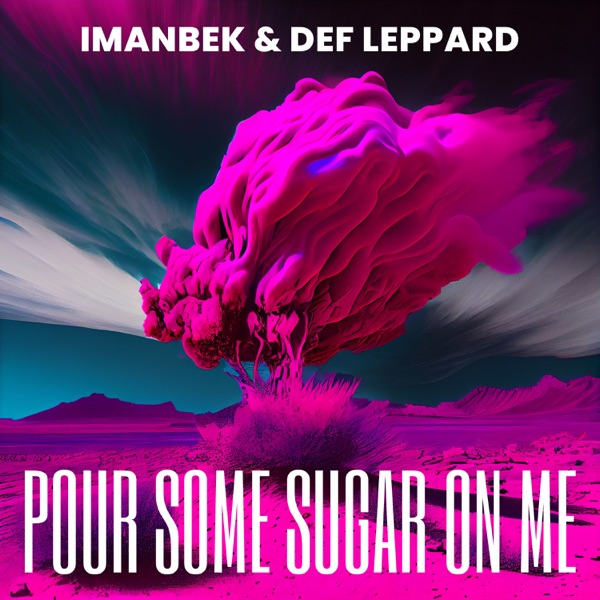 Pour Some Sugar On Me - Single album cover