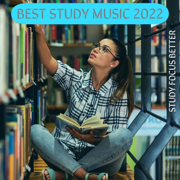 Best Study Music 2022 (feat. Mood & Idealism) album cover