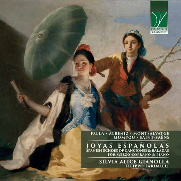 Falla, Albeniz, Montsalvatge, Mompou, Saint-Saëns: Joyas españolas (Spanish Echoes Of Canciones and  album cover