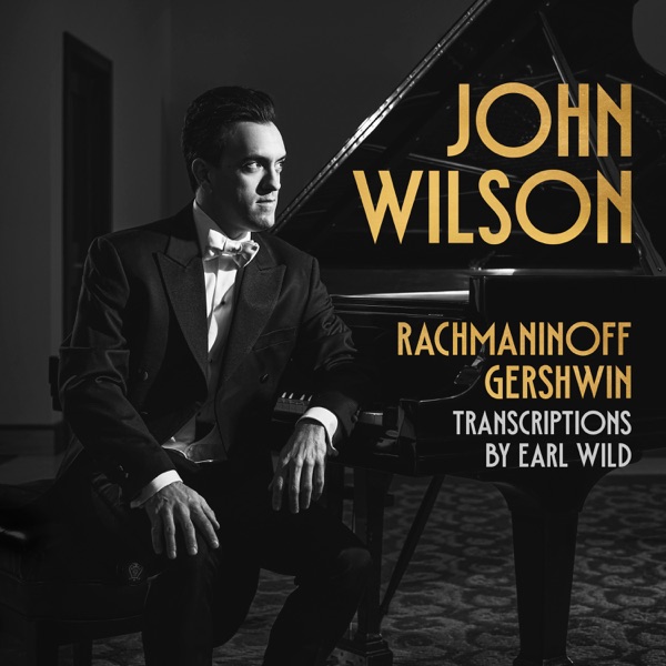 Rachmaninoff & Gershwin Transcriptions by Earl Wild album cover