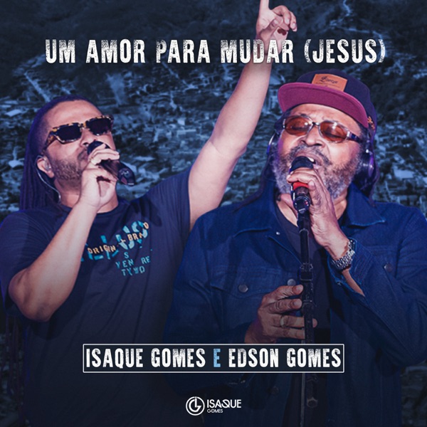 Um Amor pra Mudar (Jesus) - Ao Vivo - Single album cover