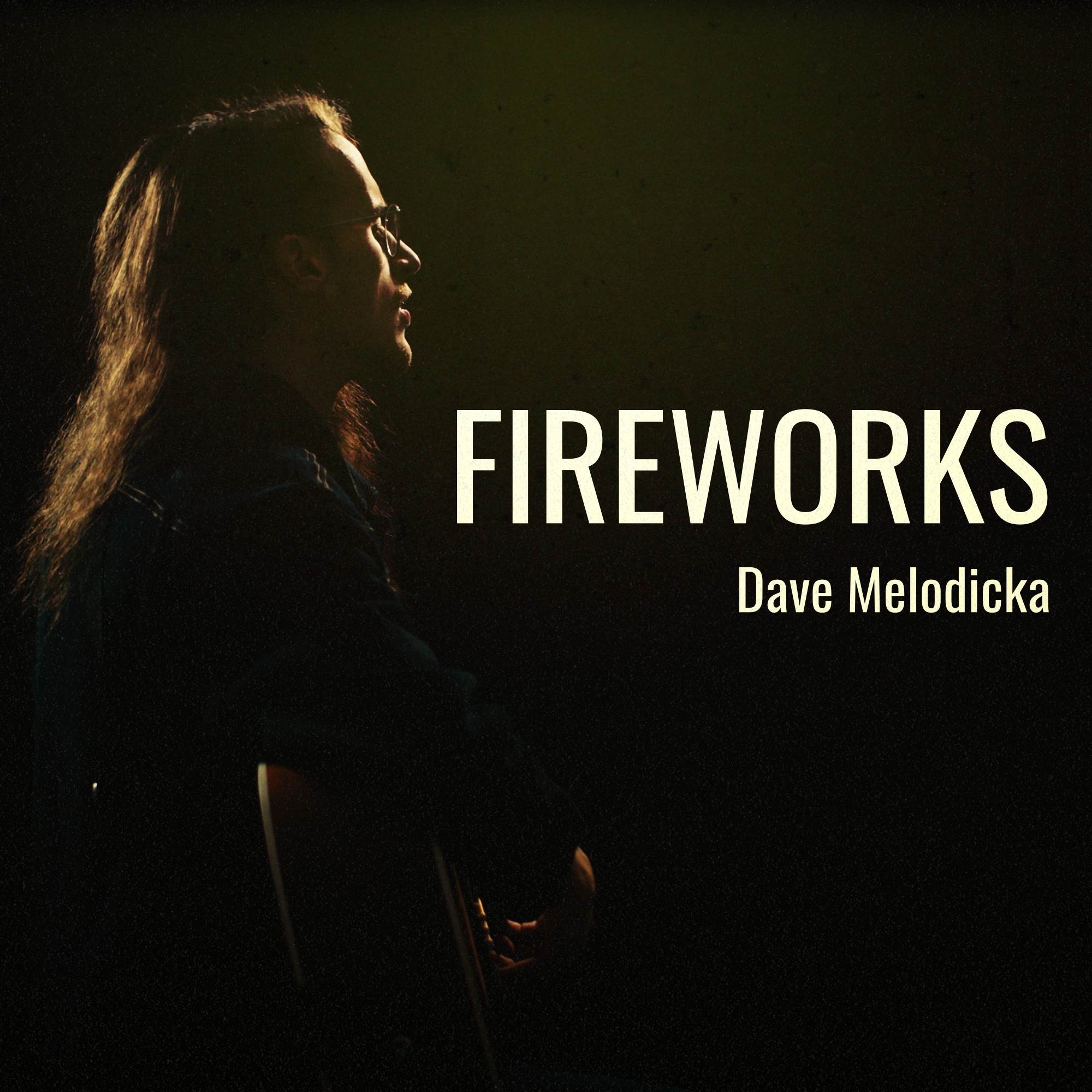 Fireworks (feat. Melodicka Bros) - Single album cover