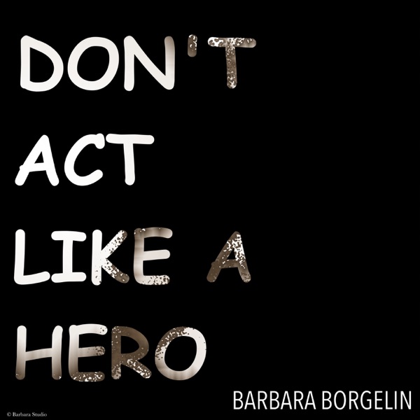 Don't Act Like a Hero - Single album cover