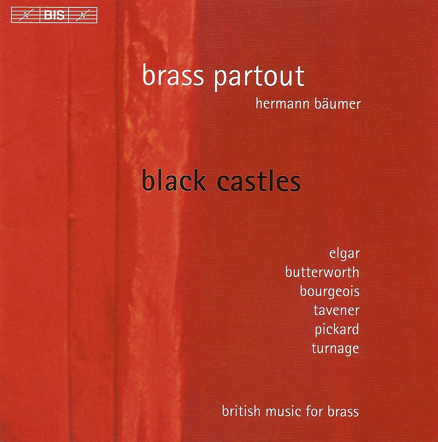 Elgar: Severn Suite / Bourgeois: William and Mary / Tavener: Trisagion / Pickard: Black Castles album cover