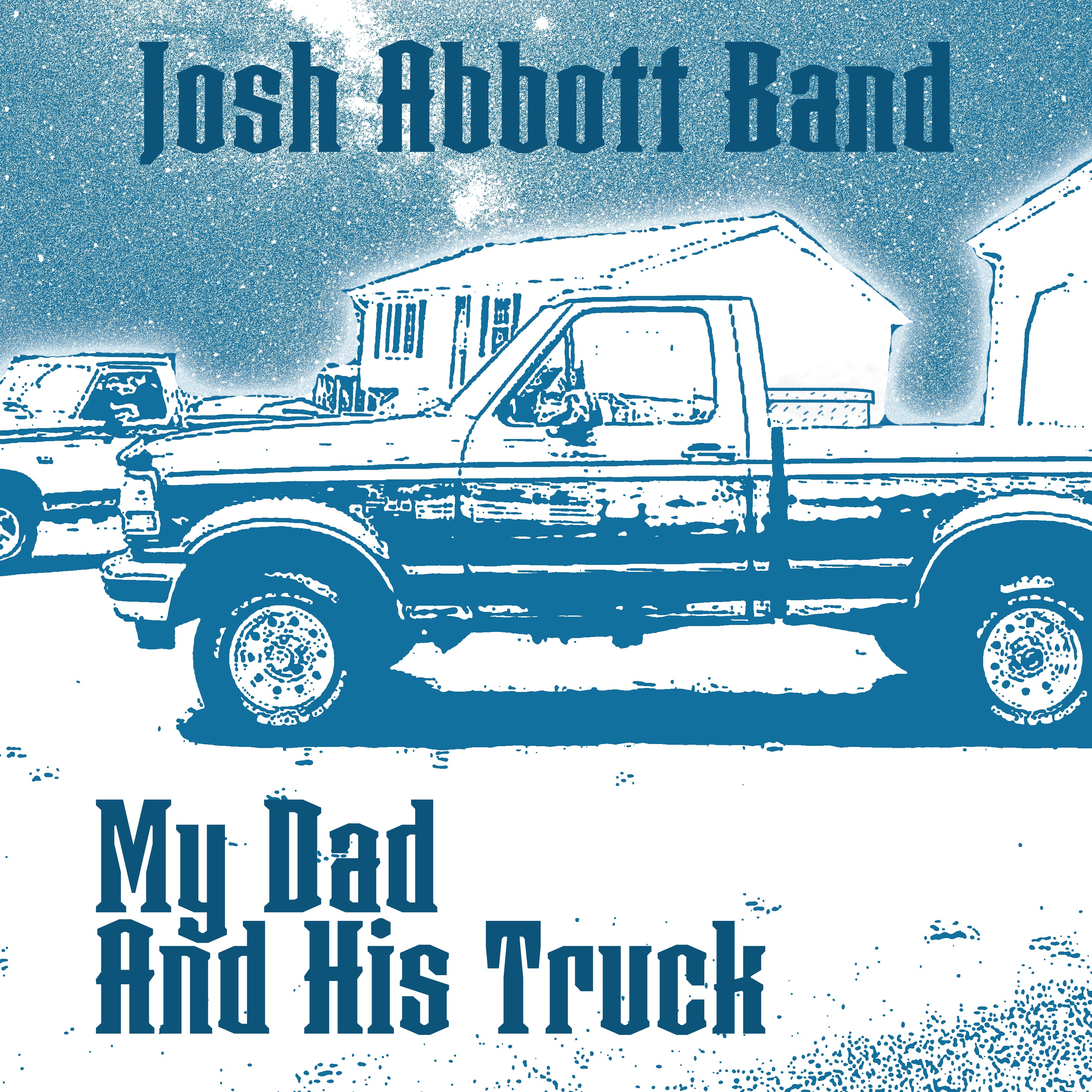 My Dad And His Truck - Single album cover