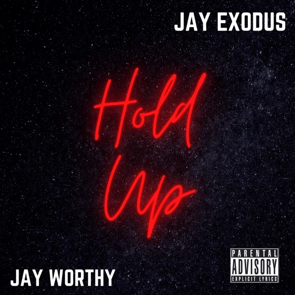 Hold Up (feat. Jay Worthy) - Single album cover