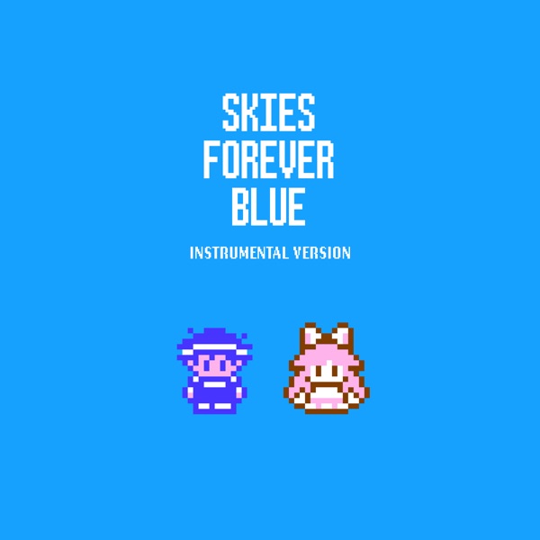 Skies Forever Blue (Instrumental Version) - Single album cover
