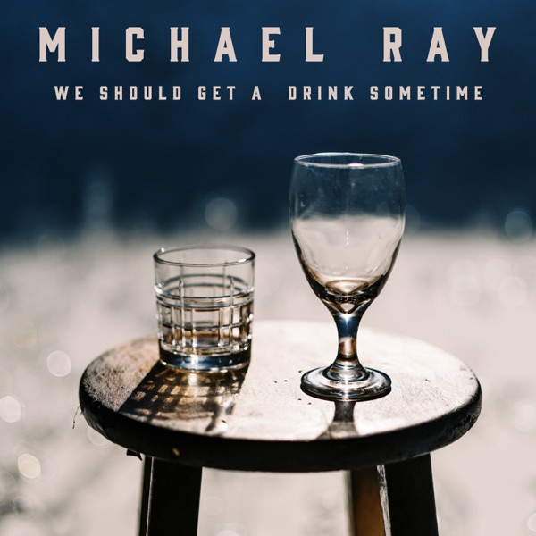 We Should Get A Drink Sometime - Single album cover