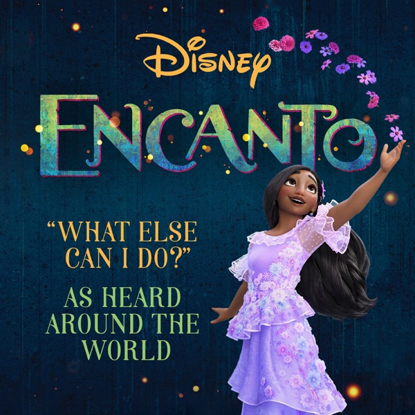 What Else Can I Do? (From "Encanto") album cover