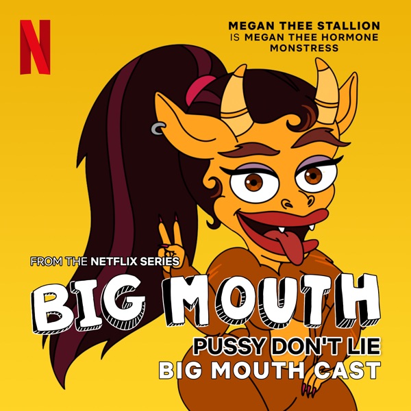 P***y Don't Lie (From the Netflix Series "Big Mouth") - Single album cover