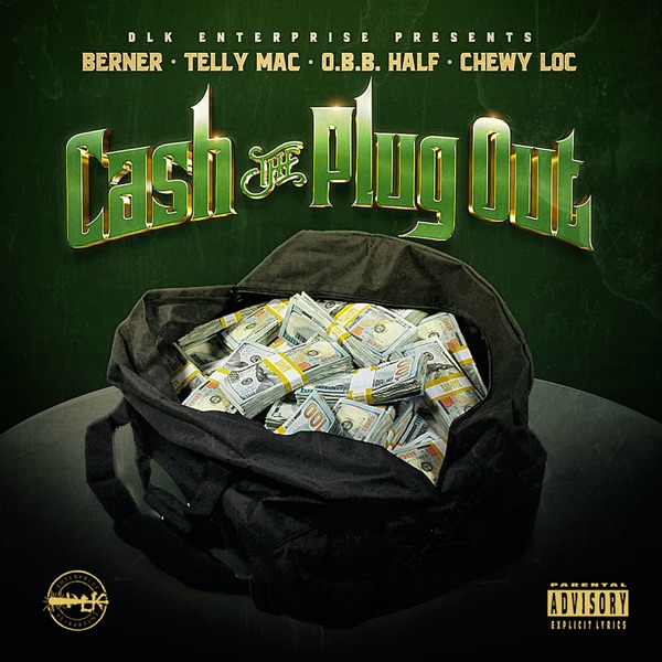 Cash the Plug Out (feat. Berner & Obb Half) - Single album cover