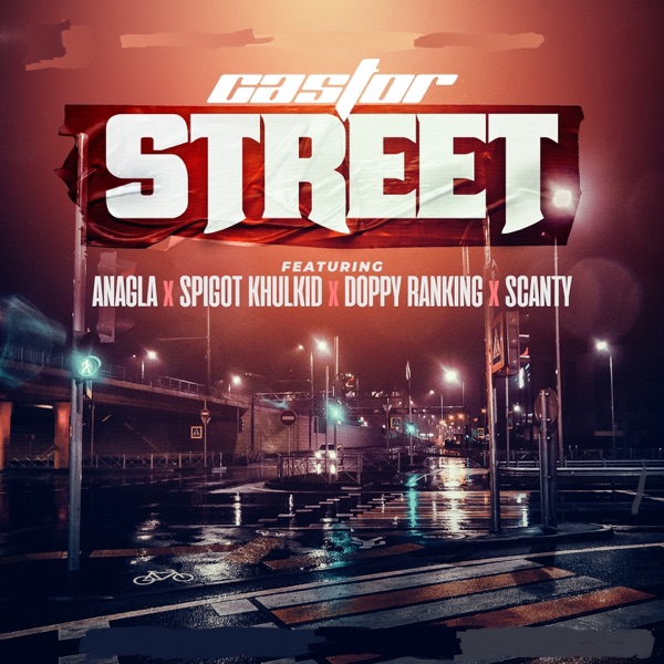 Street (feat. Anagla, Spigot Khulkid, Doppy Ranking & Scanty) - Single album cover