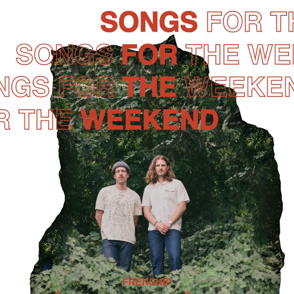 Songs for the Weekend - Single album cover