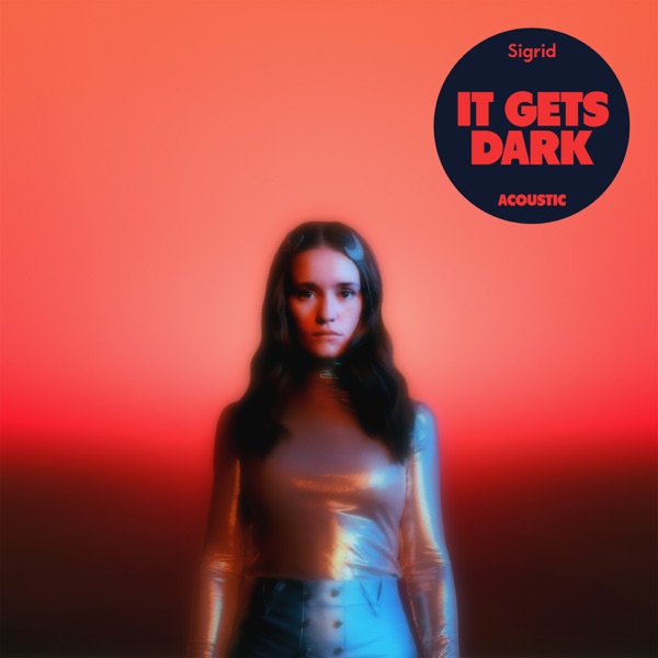 It Gets Dark (Out In Space Acoustic) - Single album cover