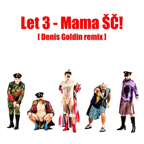 Mama ŠČ! (feat. Denis Goldin) [Denis Goldin Remix Extended] - Single album cover