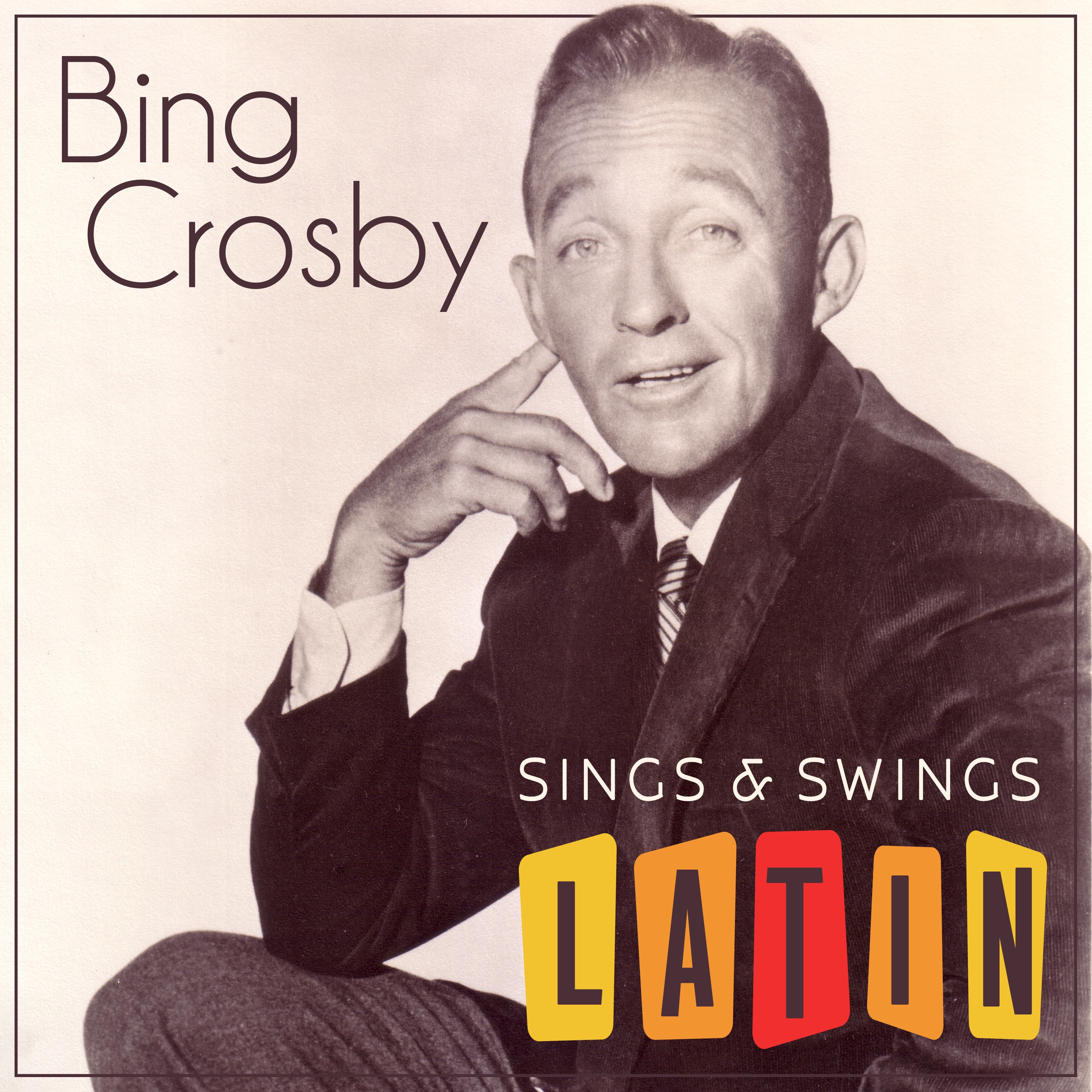 Bing Crosby Sings & Swings Latin (aka El Señor Bing) album cover