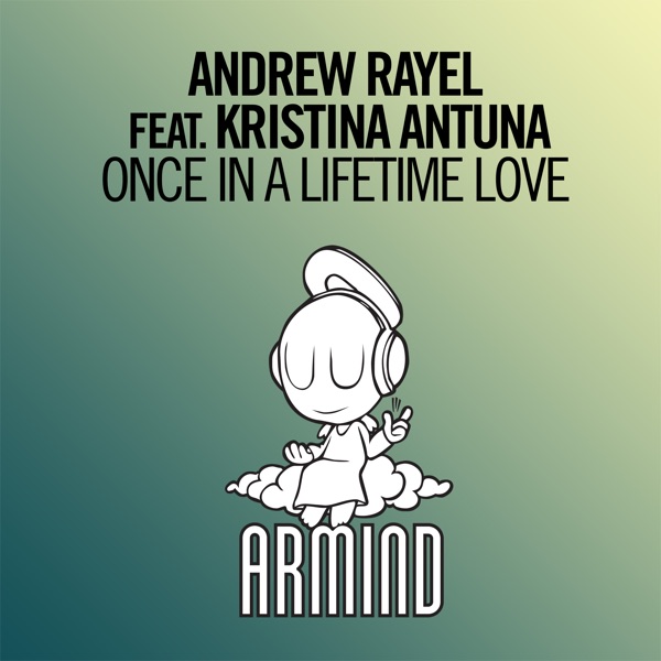Once in a Lifetime Love (feat. Kristina Antuna) - Single album cover