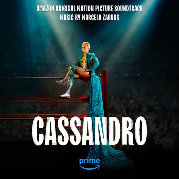 Cassandro (Amazon Original Motion Picture Soundtrack) album cover