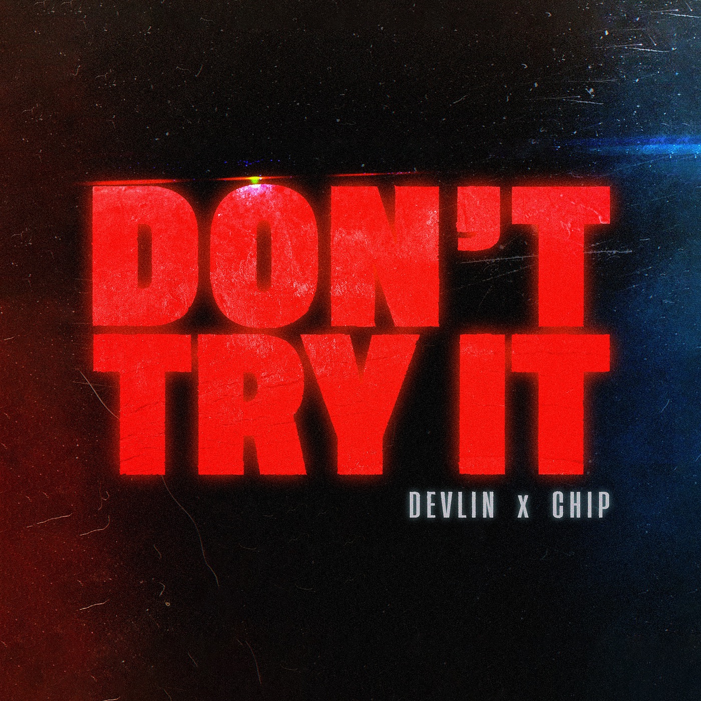 Dont Try It - Single (feat. Chip) - Single album cover