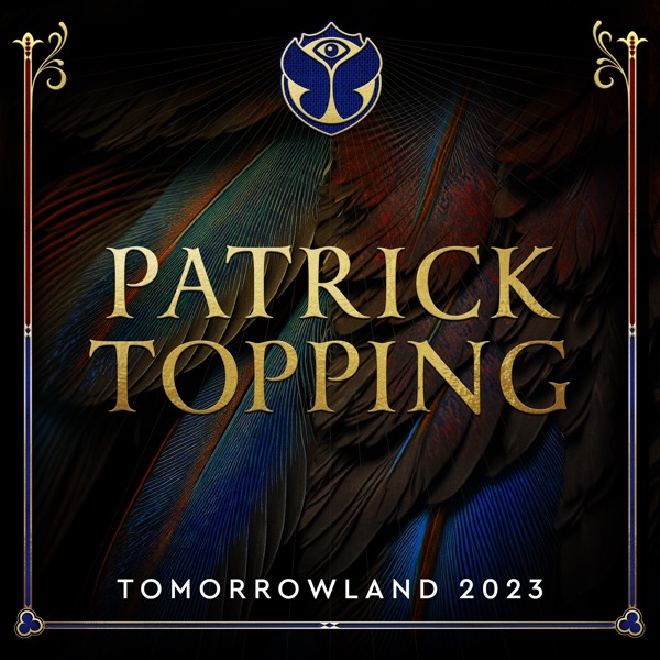 Tomorrowland 2023: Patrick Topping at Crystal Garden, Weekend 1 (DJ Mix) album cover